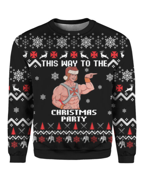 Heman this way the to the Christmas party Christmas sweater $29.95 2k45u7t8p5h1geisf53k3v7dmk APCS colorful front