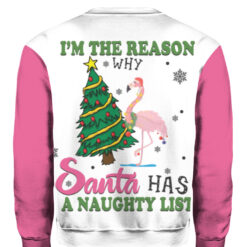 Flamingo im the reason why Santa has a naughty list Christmas sweater $29.95