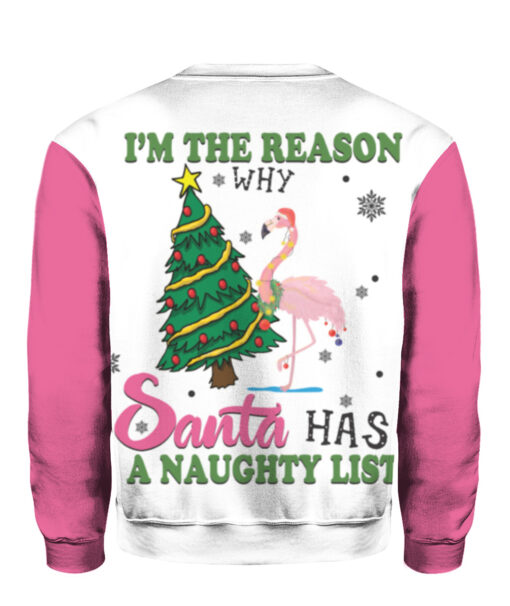 Flamingo im the reason why Santa has a naughty list Christmas sweater $29.95