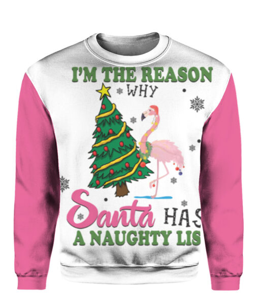 Flamingo im the reason why Santa has a naughty list Christmas sweater $29.95 39fjpddff7bev74g0niddju7lh APCS colorful front