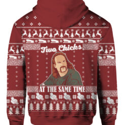 Diedrich Bader two chicks at the same time Christmas sweater $29.95