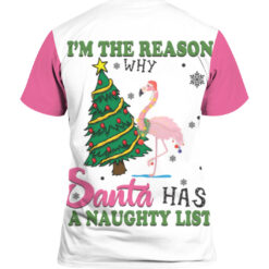 Flamingo im the reason why Santa has a naughty list Christmas sweater $29.95