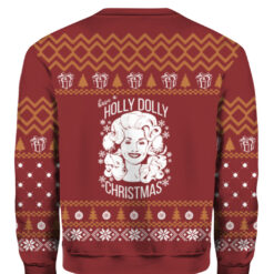 Have a Holly Dolly Christmas sweater $29.95