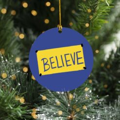 Believe ornament