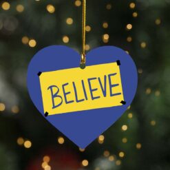 Believe ornament