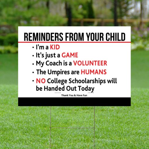 Reminders from your child yard sign