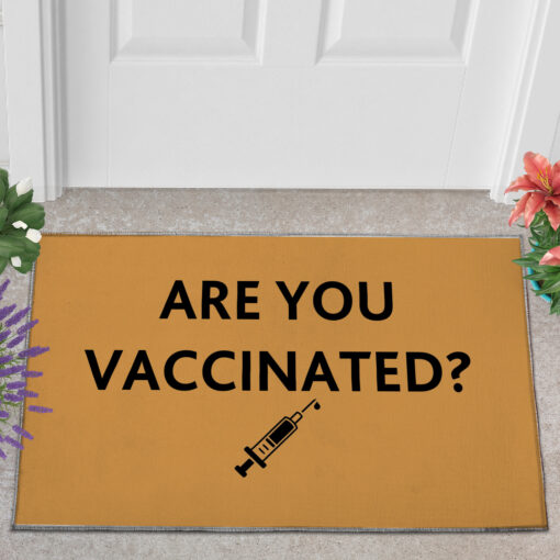 Are you vaccinated doormat $30.99