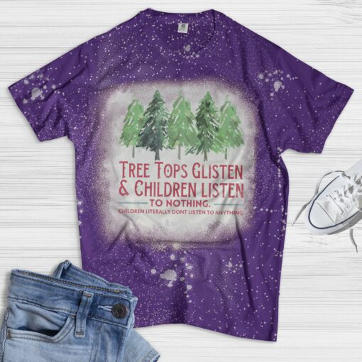 Tree tops glisten and children listen to nothing bleached shirt $23.95 purrple