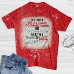 It's either serial killer documentaries or Christmas movies t-shirt $19.95 red
