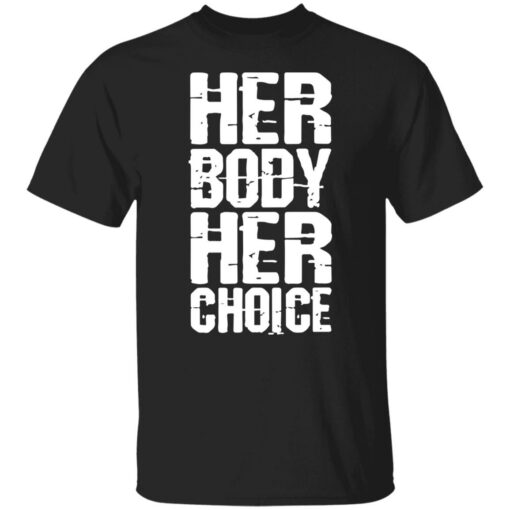 Dave Bautista Her Body Her Choice t-shirt $19.95