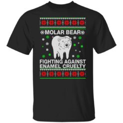 Molar bear fighting against enamel cruelty Christmas sweatshirt $19.95