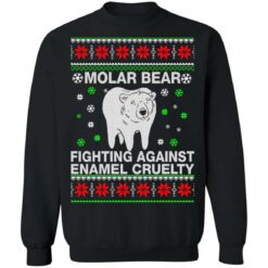 Molar bear fighting against enamel cruelty Christmas sweatshirt $19.95