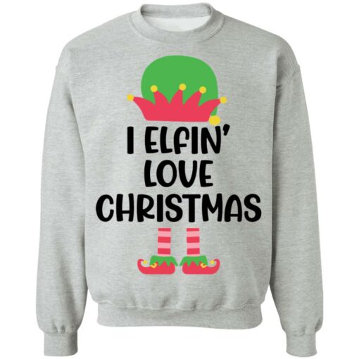 I Elfin love Christmas sweater $19.95 redirect10042021001039 4