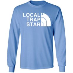 Local trap star shirt $19.95