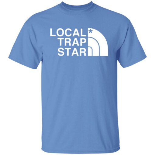 Local trap star shirt $19.95