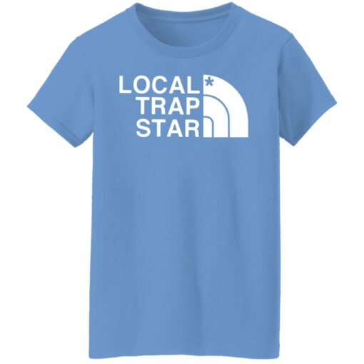 Local trap star shirt $19.95