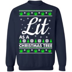 Lit as a christmas tree Christmas sweater $19.95 redirect10042021031009 1