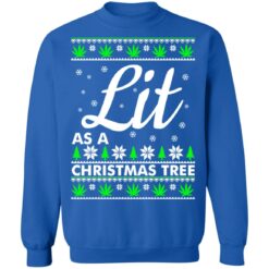 Lit as a christmas tree Christmas sweater $19.95 redirect10042021031009 3