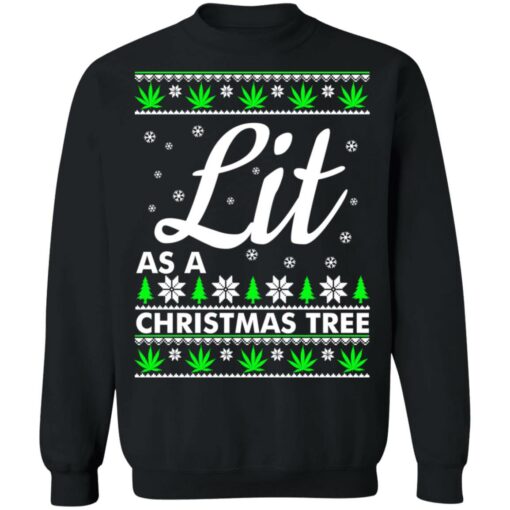 Lit as a christmas tree Christmas sweater $19.95