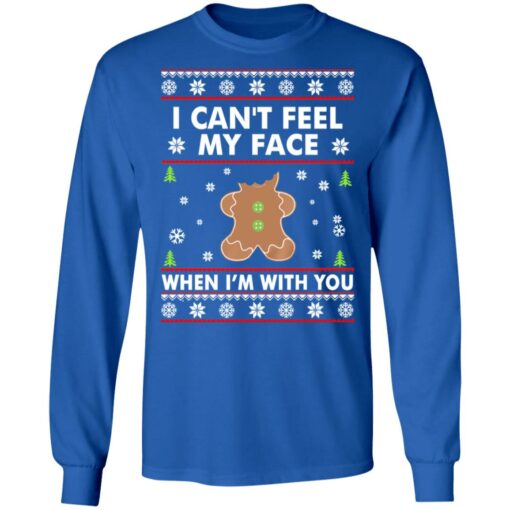 I can't feel my face when i'm with you Christmas sweater $19.95