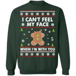 I can't feel my face when i'm with you Christmas sweater $19.95 redirect10042021041002 8