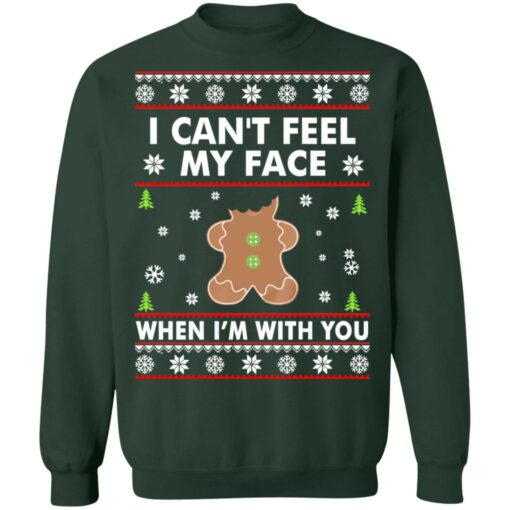 I can't feel my face when i'm with you Christmas sweater $19.95