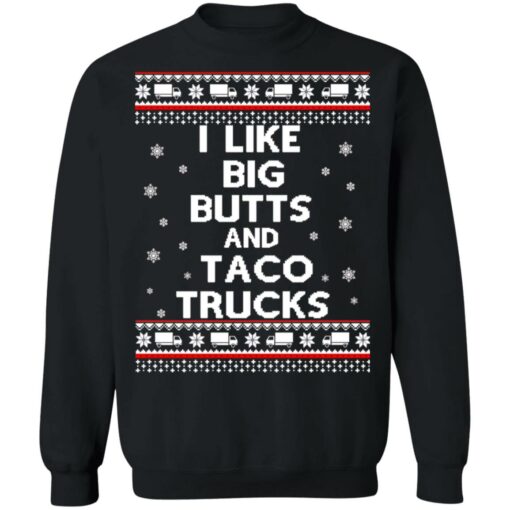 I like big butts and taco trucks Christmas sweater $19.95 redirect10042021041033 6