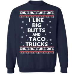 I like big butts and taco trucks Christmas sweater $19.95 redirect10042021041033 7