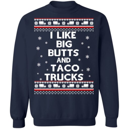 I like big butts and taco trucks Christmas sweater $19.95 redirect10042021041033 7
