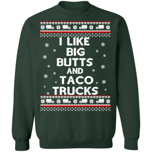I like big butts and taco trucks Christmas sweater $19.95 redirect10042021041033 8