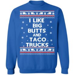 I like big butts and taco trucks Christmas sweater $19.95 redirect10042021041034