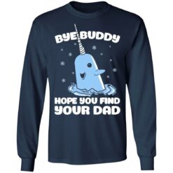 Bye Buddy Hope You Find Your Dad Christmas Sweater Lelemoon