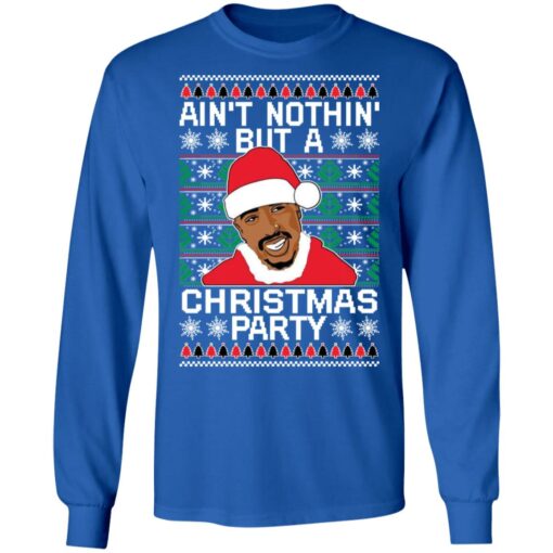 Trends Tupac ain't nothin but a Christmas party Christmas sweater $19.95