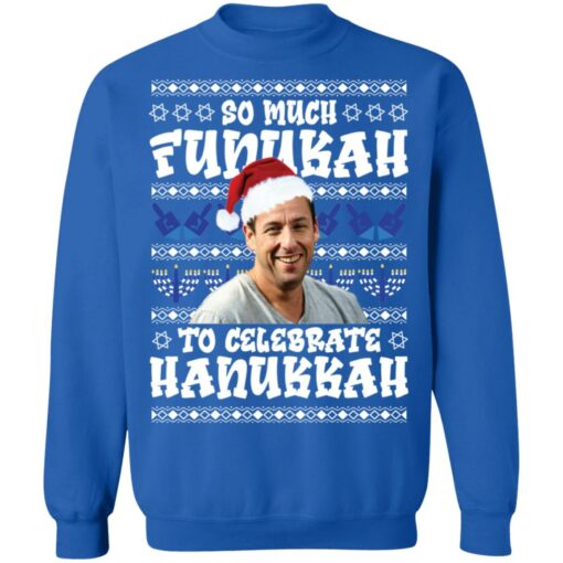 Adam Sandler so much funukah to celebrate hanukkah Christmas sweater $19.95