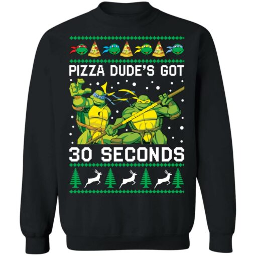 Pizza dude’s got 30 seconds Ninja Turtles Christmas sweater $19.95