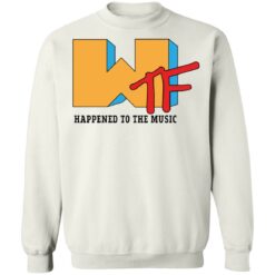WTF Happened to the music shirt $19.95