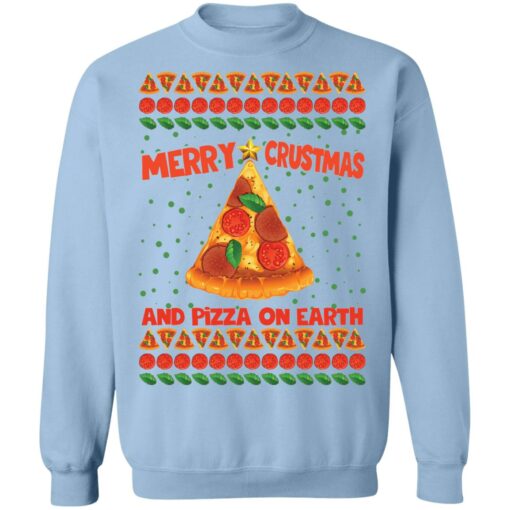 Merry crustmas and pizza on earth Christmas sweater $19.95