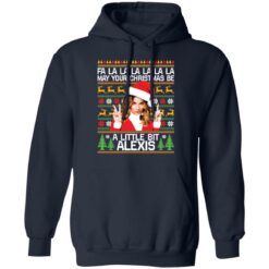 Fa la la la may your christmas be a little bit Alexis Rose Christmas sweater $19.95