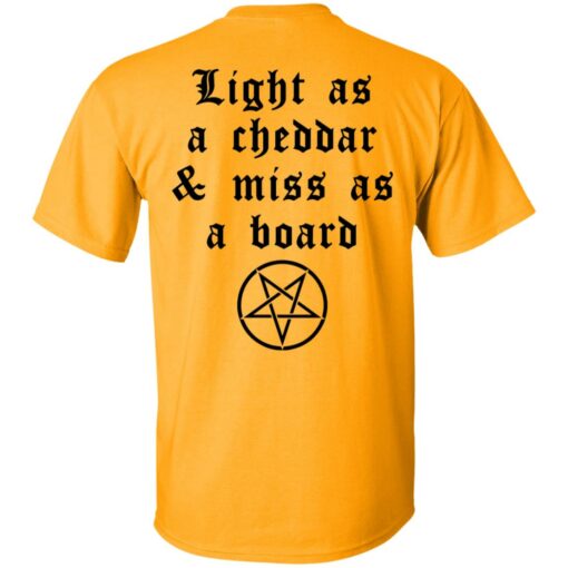 The Kraft light as a cheddar and miss as a board shirt $24.95 redirect10062021231047 13