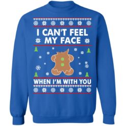 Gingerbread man i can feel my face when i'm with you Christmas sweater $19.95