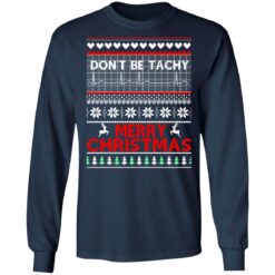 Don't be tachy merry Christmas sweater $19.95