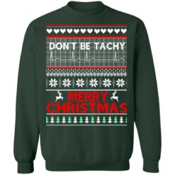Don't be tachy merry Christmas sweater $19.95