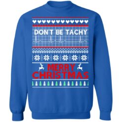 Don't be tachy merry Christmas sweater $19.95