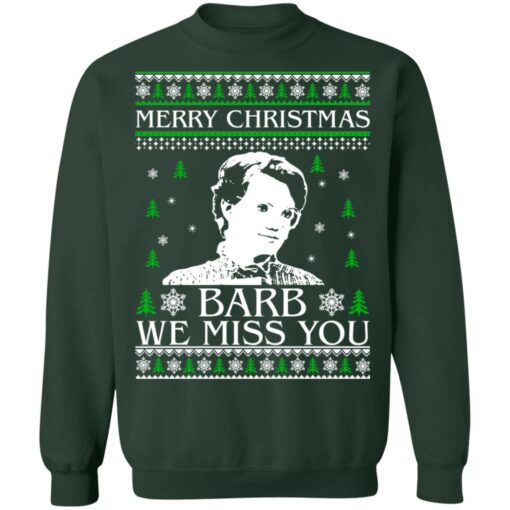 Merry Christmas Barb we miss you Christmas sweater $19.95