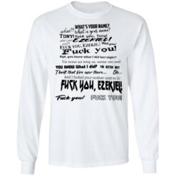 Whats your name f*ck you Tony shirt $19.95