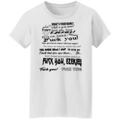 Whats your name f*ck you Tony shirt $19.95