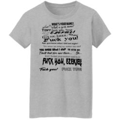 Whats your name f*ck you Tony shirt $19.95