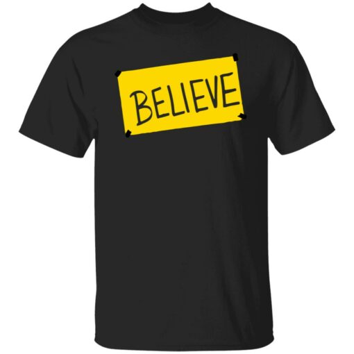 Ted lasso believe shirt $19.95