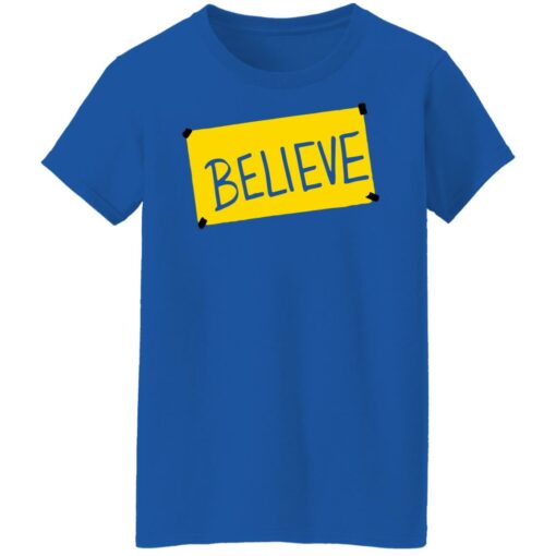 Ted lasso believe shirt $19.95