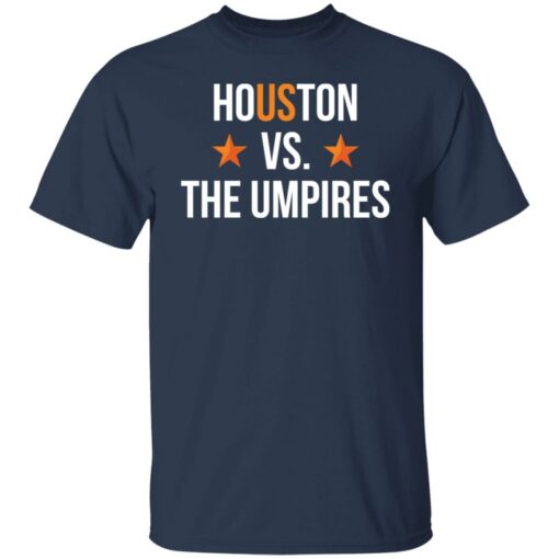 Houston vs The Umpires shirt $19.95 redirect10112021111035 8